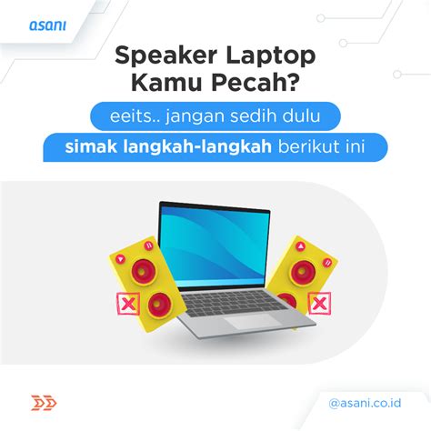 cara agar suara speaker laptop tidak pecah