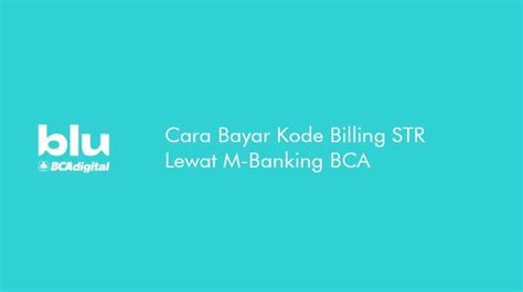 Cara Bayar Kode Billing Str Lewat M-Banking Bca