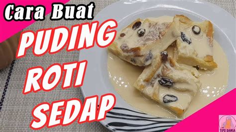 cara buat puding roti gardenia