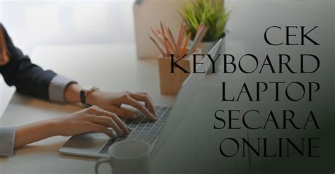 cara cek keyboard laptop online