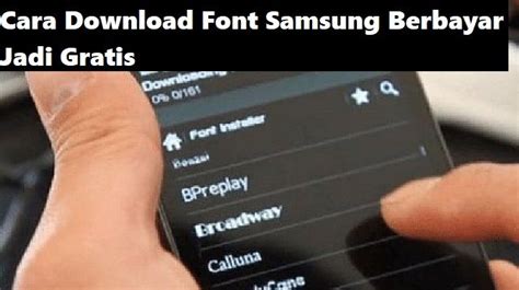 Cara Download Font Samsung Berbayar Jadi Gratis Tanpa Root Hailop Online