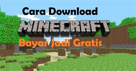 Cara Download Minecraft Bayar Jadi Gratis 2023 1001Teknologi