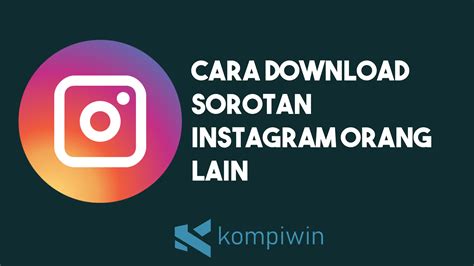 Cara Download Video IG Instagram Save Sorotan Story Foto Lewat Downloader Online Tanpa Aplikasi