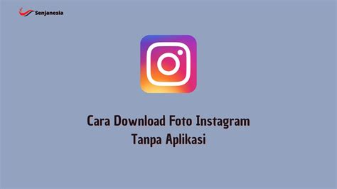 Cara Download Video di Instagram Tanpa Aplikasi Dengan Mudah YouTube