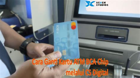 cara ganti kartu atm bca