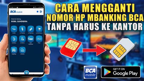 cara ganti nomor bca mobile