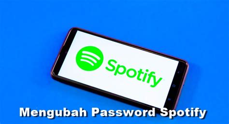 Cara ganti password spotify di android