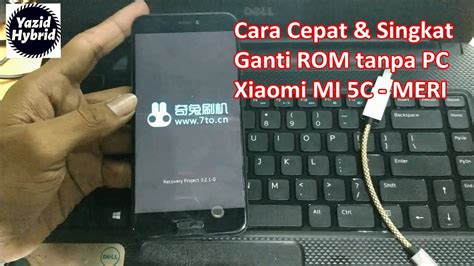 cara ganti rom xiaomi