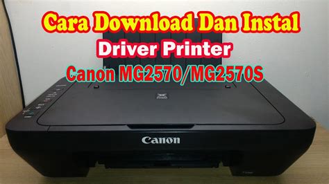 cara instal driver canon mg2570