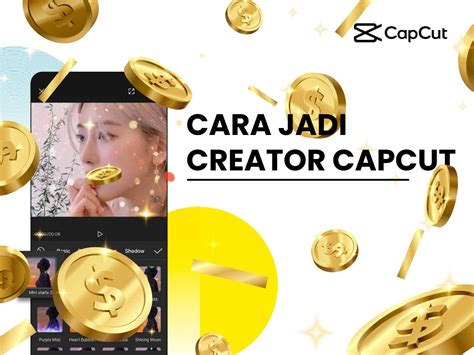 Cara Jadi Creator Capcut: Tips Dan Trik Untuk Sukses Di Platform Video