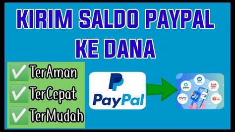 Cara Mudah Kirim Saldo PayPal ke Dana di Indonesia