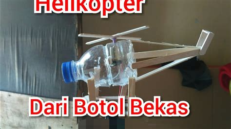 Cara Membuat Helikopter dari Botol Aqua: Berkreasi dengan Botol Bekas