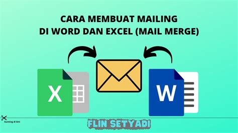 cara membuat mail merge di excel ke word