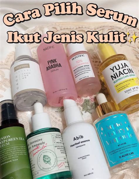 Cara memilih serum Ponds yang sesuai dengan jenis kulit