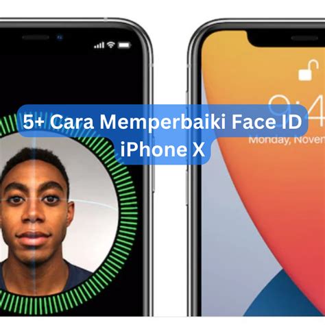 Cara Memperbaiki Face Id Iphone X
