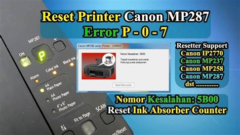 Cara Memperbaiki Printer Canon Mp287 Error P07 Cara memperbaiki printer