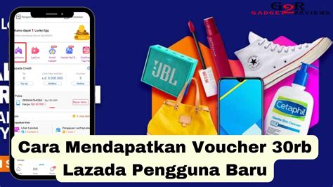 Cara Mendapatkan Voucher 30Rb Lazada Pengguna Baru