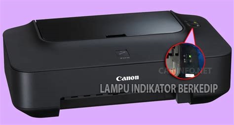 Cara mengatasi printer Canon IP2770 lampu kuning berkedip 3 kali
