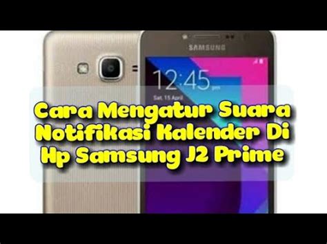 Cara Mengatur Kalender Di Hp Samsung Yang Mudah Dan Efektif