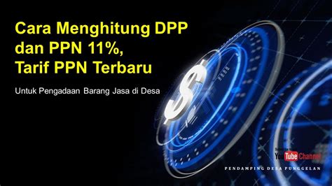 cara menghitung dpp dari ppn 11%