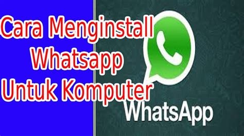 Cara Menggunakan WhatsApp untuk Pemula di Indonesia