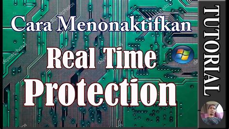 cara menonaktifkan real time protection