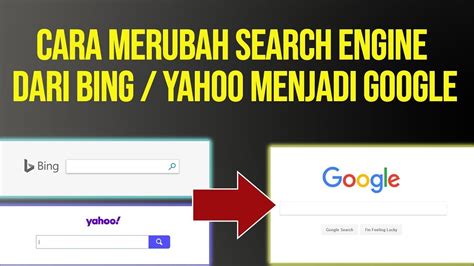 Cara Merubah Search Engine Menjadi Google