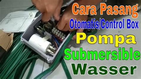 cara pemasangan kabel pompa submersible