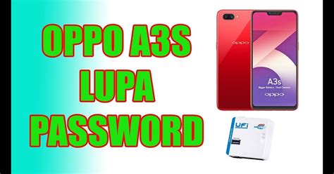 cara reset hp oppo a3s lupa password