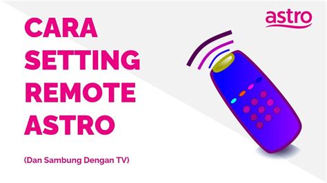 cara setting remote astro