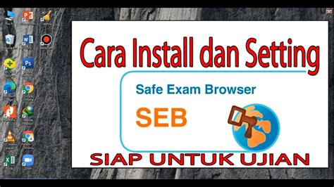 cara setting safe exam browser client