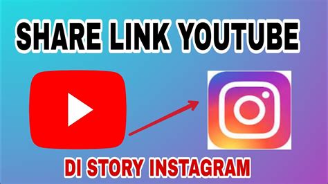 Cara Share Link Youtube ke Instagram