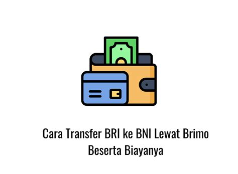 cara transfer bri ke va bni