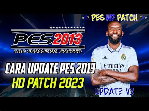 cara update pes 2013 patch 2022