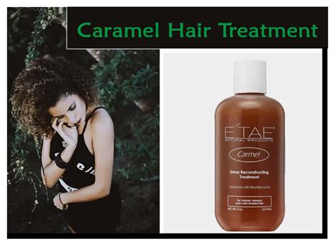 caramel hair treatment products
