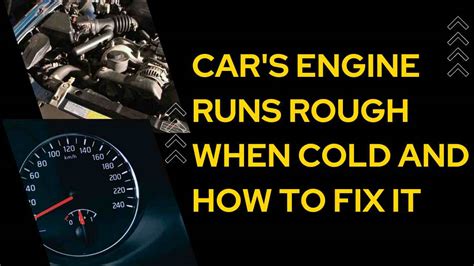 Carbureted Engine Runs Rough When Cold