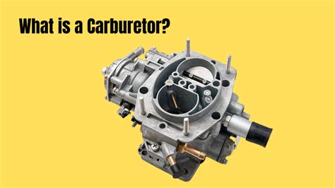 Carburetor Work Meaning