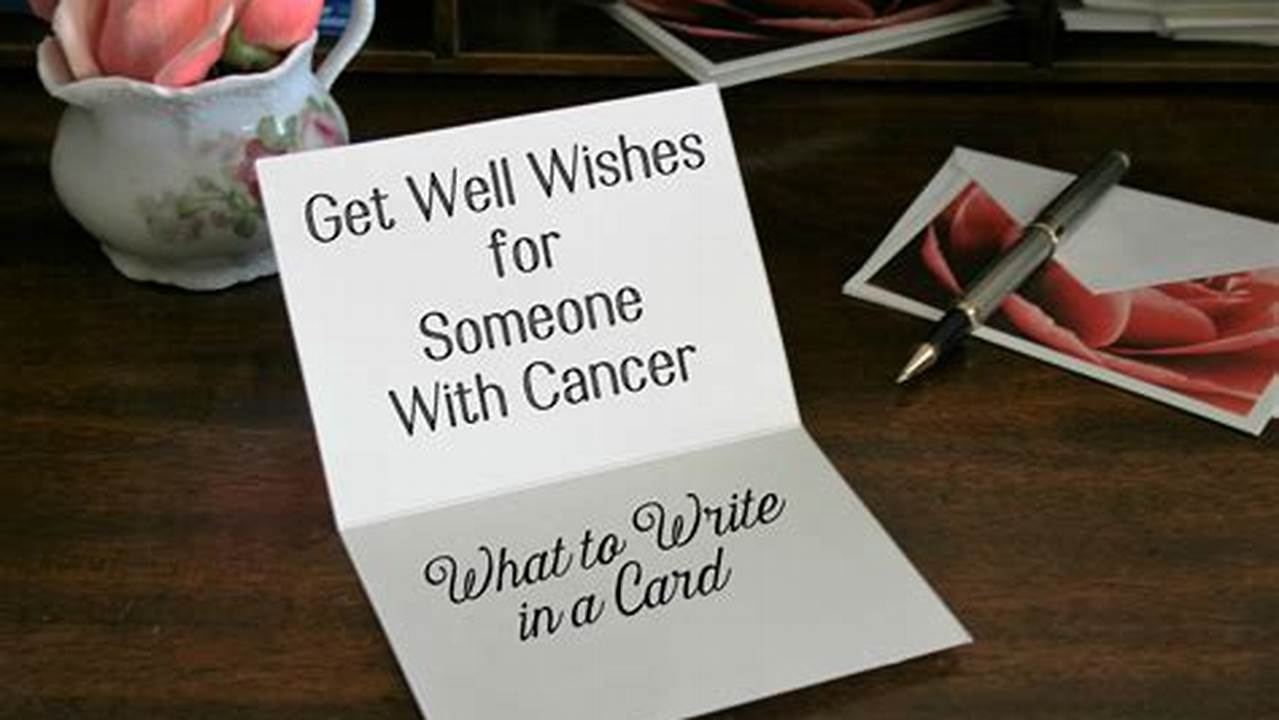 How to Write a Meaningful Card Message for a Cancer Patient: A Guide for Well Wishes