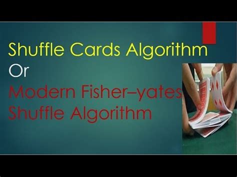 Card Shuffle Algorithm