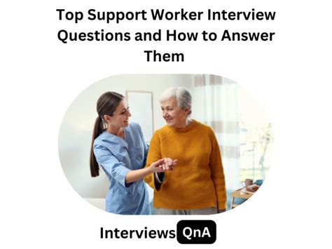 care support worker interview questions and answers
