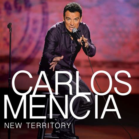 carlos mencia tour