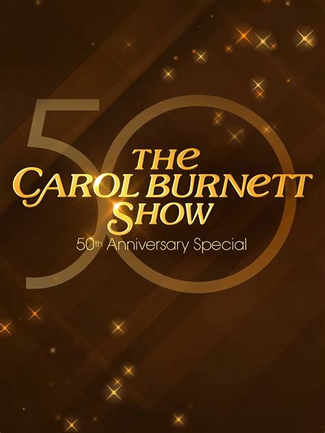 carol burnett 50 year anniversary show