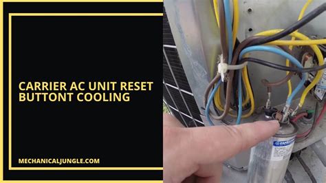 Carrier AC Unit Not Cooling Carrier AC Unit Reset Button