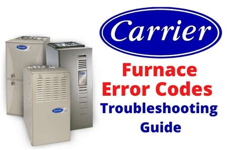 How To Read a Carrier Furnace Error Code? Edmonton Air Conditioner
