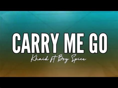 carry me go where i no no song