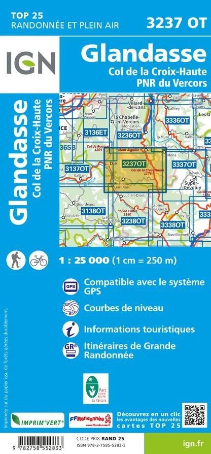 Carte TOP 25 n° 3237 OT Glandasse & Col de la CroixHaute (PNR du Ve