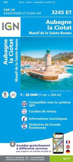 Carte ign Aubagne La Ciotat Massif de La Sainte Baume