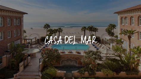 casa del mar reviews