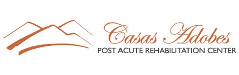 casas adobes post acute rehabilitation center