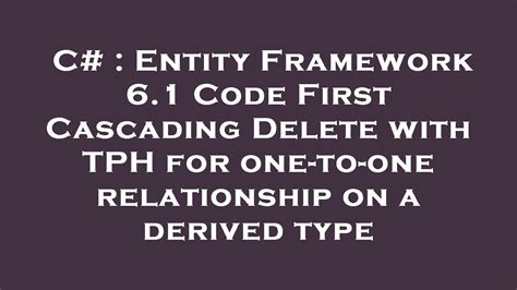 Cascade Delete Entity Framework C